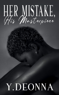 Her Mistake, His Masterpiece: A Standalone Novel
