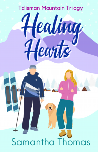 Healing Hearts: Talisman Mountain Trilogy  Book One - Published on Jul, 2019