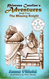 Princess Caroline's Adventures Book 4: The Missing Knight