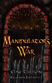 Manipulator's War (Ruarnon Trilogy Book 1) - Published on Apr, 2022