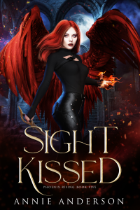 Sight Kissed (Phoenix Rising Book 5)