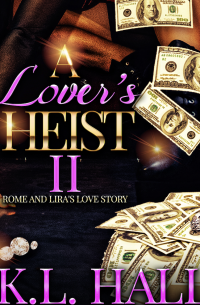 A Lover's Heist II: Rome and Lira's Love Story