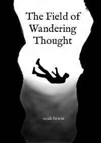 The Field of Wandering Thought - Published on Apr, 2022