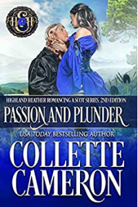 Passion and Plunder (Highland Heather Romancing a Scot Series Book 5)