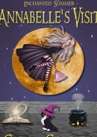 Enchanted Summer: Annabelle's Visit