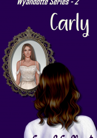 Carly (A Wyandotte Mystery Book 2) - Published on Sep, 2016