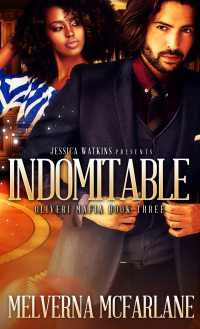 Indomitable (Oliveri Mafia Book Three) - Published on Jun, 2022