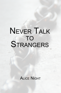 Never Talk to Strangers - Published on Feb, 2020