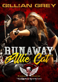 Runaway Allie Cat, Wicked Warriors MC Kansas Chapter: Bleeding Souls Saved By Love (Wicked Bad Boy Biker Motorcycle Club Romance)