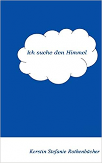 Ich suche den Himmel