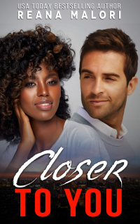 Closer to You