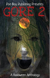 Gore 2: A Halloween Anthology