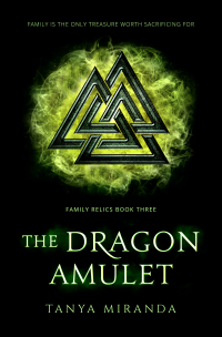 The Dragon Amulet (Family Relics Book 3) - Published on Jul, 2022