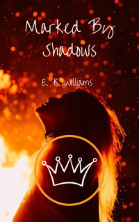 Marked By Shadows