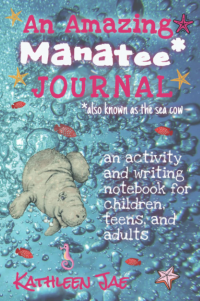 An Amazing Manatee* Journal