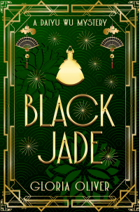 Black Jade - A Daiyu Wu Mystery - Published on Jun, 2021