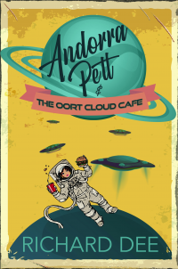 Andorra Pett and the Oort Cloud Café: Like Agatha Raisin in Space, Andorra Pett Book One