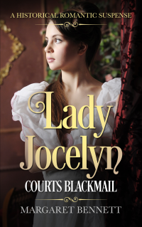 Lady Jocelyn Courts Blackmail