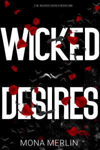 Wicked Desire: The Wicked Series Book One