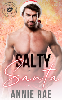 Salty Santa: Welcome to Kissing Springs, Book 4