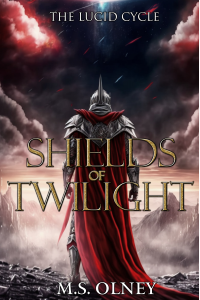 The Lucid Cycle : Shields of Twilight