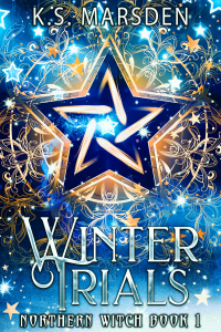 Winter Trials (Northern Witch Book 1)