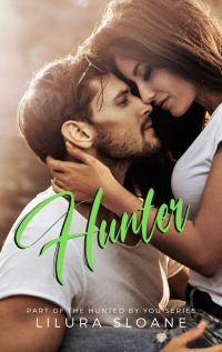 Hunter (Hunted by you Book 1)