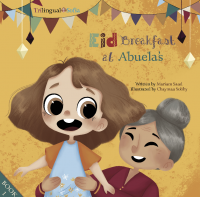 Eid Breakfast at Abuelaâ€™s