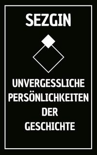 Unvergessliche Persönlichkeiten der Geschichte (German Edition)