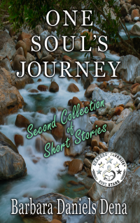 One Soul's Journey: Second Collection of Short Stories (The Soul Series)