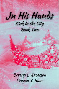 In His Hands (Kink in the City Book 2) - Published on Nov, -0001