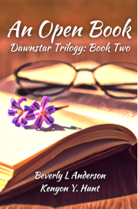 An Open Book (Dawnstar Trilogy Book Two) - Published on Nov, -0001