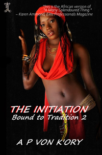 Bound To Tradition: Book 2 - The Initiation