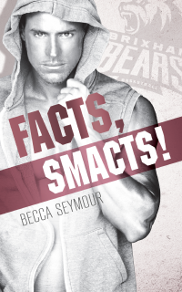 Facts, Smacts! (Fast Break Book 2)