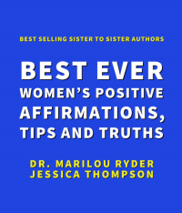 Best Ever Women's Positive Affirmations, Tips and Truths (Sister to Sister Series) - Published on Nov, 2022