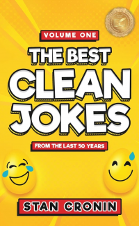 The Best Clean Jokes from the Last 50 Years - Volume One