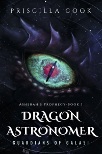 Dragon Astronomer, Guardians of Galasi: Asherah's Prophecy - Published on Mar, 2023