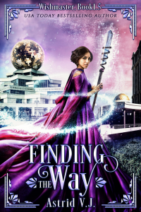 Finding the Way (Wishmaster Book 1.5) - Published on Dec, 2022