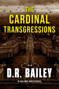 The Cardinal Transgressions (DI Gallway Investigates Book 4) - Published on Apr, 2020