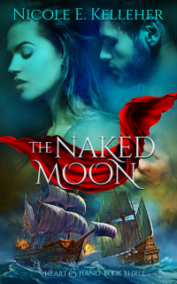 The Naked Moon (Heart & Hand Series Book 3) - Published on Dec, 2022