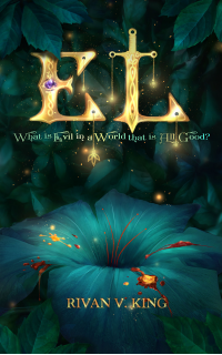 El: What is evil in a world that is all good?