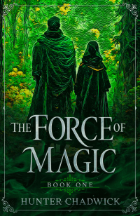 The Force of Magic