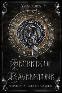 Secrets of Ravenstone: Keeper of La Tecla (The Key) Book 1