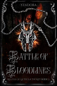 Battle of Bloodlines: Keeper of La Tecla (The Key) Book 3