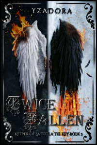 Twice Fallen: Keeper of La Tecla (The Key) Book 5