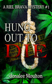 Hung Out to Die (A Riel Brava Mystery Book 1)