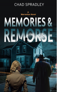 Memories And Remorse (A Warrenton Novel) - Published on Apr, 2023