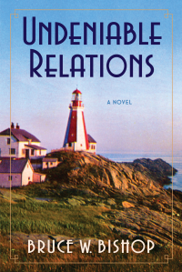 Undeniable Relations: A page-turning mystery set in 1950s Nova Scotia, Canada (Families' Storytelling)