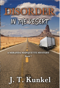 DISORDER IN THE DESERT (A Miranda Marquette Mystery Book 7)