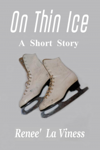 On Thin Ice: A Short Story